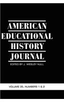 American Educational History Journal Volume 35, Number 1 & 2 2008 (Hc)