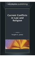 Current Conflicts in Law and Religion