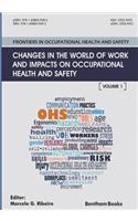 Changes in the World of Work and Impacts on Occupational Health and Safety