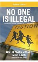 No One Is Illegal (Updated Edition)