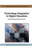 Technology Integration in Higher Education: Social and Organizational Aspects