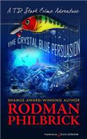 The Crystal Blue Persuasion