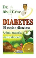 Diabetes El asesino silencioso