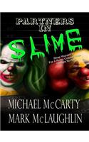 Partners in Slime