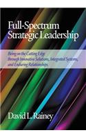 Full-Spectrum Strategic Leadership