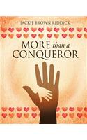 More Than a Conqueror