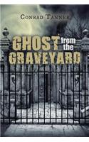 Ghost from the Graveyard