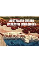 Australian Quaker Narrative Embroidery: : 'friends in Stitches'