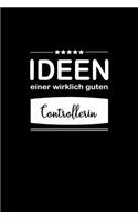 Ideen einer wirklich guten Controllerin