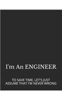I'm an Engineer
