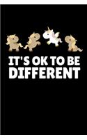 It's Ok to Be Different: Journal / Notebook / Diary Gift - 6"x9" - 120 pages - White Lined Paper - Matte Cover