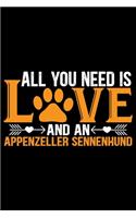 All You Need Is Love and an Appenzeller Sennenhund