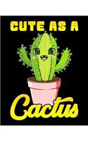 Cute As A Cactus