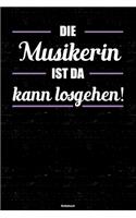 Die Musikerin ist da kann losgehen! Notizbuch