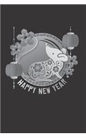 Happy Chinese New Year 2020: Happy Chinese New Year 2020 Notebook - Year Of The Rat Journal - 120 Pages Diary Or Excercise Book, Lovingly Designed - Perfect As A Lucky Charm