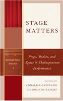 Stage Matters