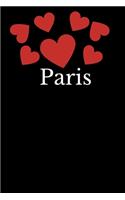 Paris: Small / Medium Lined A5 Notebook (6" x 9") Travelling Present, Alternative Gift to a Card, Journal Notepad to Write In Inspirational Travel Adventur