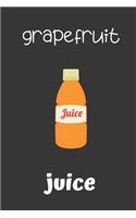 grapefruit juice