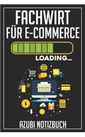 Fachwirt für E-Commerce Loading... Azubi Notizbuch: 120 Seiten Kariert im Format A5 (6x9 Zoll) mit Soft Cover Glänzend.