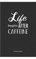 Life Begins After Caffeine