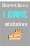 I Bake Mistakes