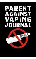 Parent Against Vaping Journal