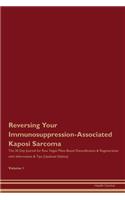Reversing Your Immunosuppression-Associated Kaposi Sarcoma