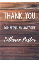 Thank You For Being An Awesome Lutheran Pastor
