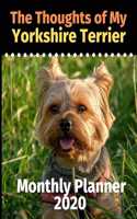 The Thoughts of My Yorkshire Terrier: Monthly Planner