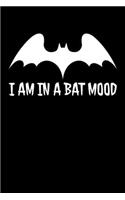 I am in a Bat Mood