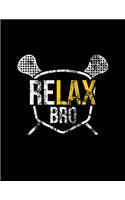 ReLAX Bro