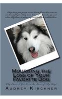 Mourning the Loss of Your Favorite Dog