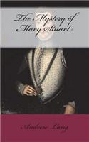 The Mystery of Mary Stuart