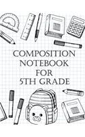 Composition Notebook For 5th Grade
