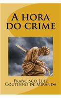 A hora do crime