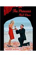 Princess Next Door: A Tale of Wild Dreams and Lust
