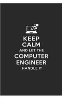 Keep Calm and Let the Computer Engineer Handle It