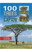 100 Trees to See on Safari in East Africa