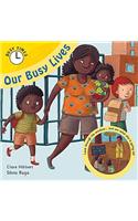Our Busy Lives