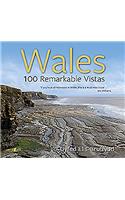 Wales: 100 Remarkable Vistas