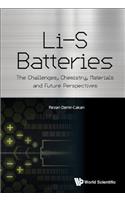Li-s Batteries: The Challenges, Chemistry, Materials, And Future Perspectives: Chemistry(English)