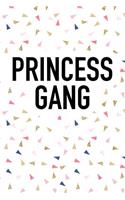 Princess Gang