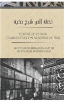 TUHFATUD DURAR - Commentary On Nukhbatul Fikr
