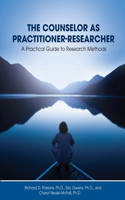 Counselor as Practitioner-Researcher