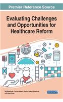 Evaluating Challenges and Opportunities for Healthcare Reform
