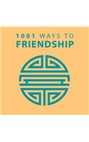 1001 Ways to Friendship