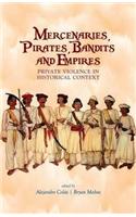 Mercenaries, Pirates, Bandits and Empires