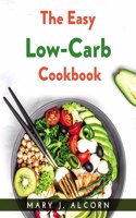 The Easy Low-Carb Cookbook