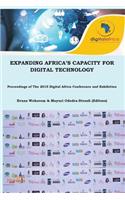 Expanding Africa's Digital Capacity for Digital Technology: Proceedings of the 2015 Digital Africa Conference and Exhibition