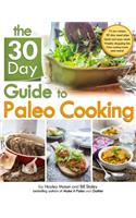 The 30-Day Guide to Paleo Cooking